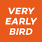 IN PERSON - Very early bird